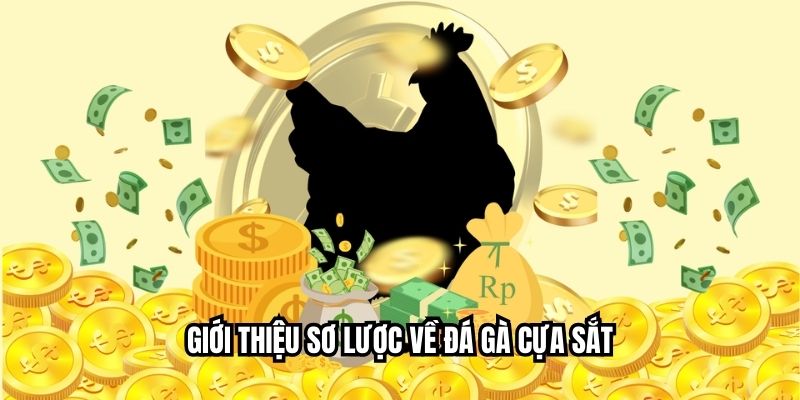 Giới thiệu sơ lược về đá gà cựa sắt